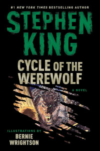 Cycle of the Werewolf by Stephen King (1983)