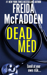 Dead Med by Freida McFadden (2024)