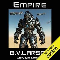 📚 Empire (Star Force Book 6) by B.V. Larson (2012)