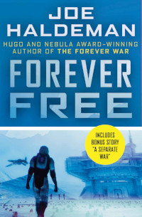 📚 Forever Free (The Forever War Book 3) by Joe Haldeman (1999)
