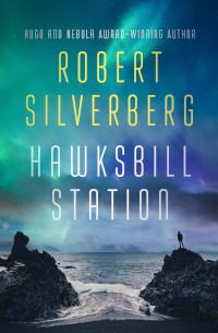 Hawksbill Station by Robert Silverberg (1967)