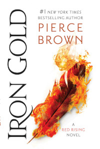 📚 Iron Gold (Red Rising Saga Book 4) by Pierce Brown (2018) ★★★★★