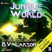 Jungle World (Undying Mercenaries Book 19) by B.V. Larson (2023)