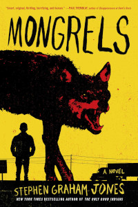 Mongrels by Stephen Graham Jones (2016)