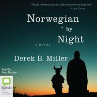 Norwegian by Night (Sigrid Ødegård Book 1) by Derek B. Miller (2012)