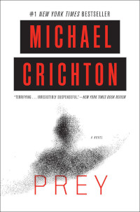 📚 Prey by Michael Crichton (2002)