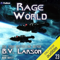 Rage World (Undying Mercenaries #23) by B.V. Larson (2025)