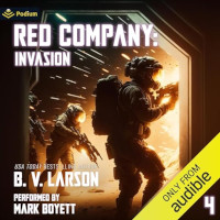 Red Company: Invasion (Red Company Book 4) by B.V. Larson (2024)