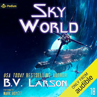 Sky World (Undying Mercenaries Book 18) by B.V. Larson (2022)