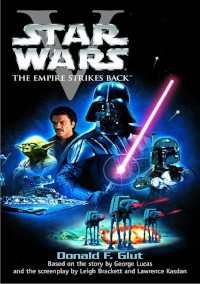 Star Wars Episode V: The Empire Strikes Back by Donald F. Glut (1980)