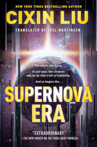 Supernova Era by Liu Cixin (2003)