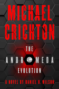 The Andromeda Evolution (Andromeda Book 2) by Daniel H. Wilson (2019)