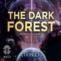 The Dark Forest (Remembrance of Earth's Past Book 2) by Liu Cixin (2008)