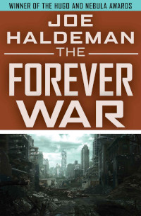 The Forever War (The Forever War Book 1) by Joe Haldeman (1974)