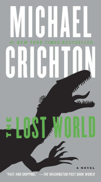 📚 The Lost World (Jurassic Park Book 2) by Michael Crichton (1995)