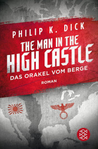 📚 The Man in the High Castle by Philip K. Dick (1962)