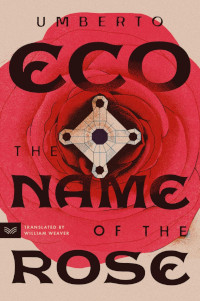 The Name of the Rose by Umberto Eco (1980)