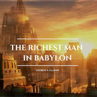 The Richest Man in Babylon by George S. Clason (1926)