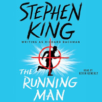 📚 The Running Man by Stephen King writing as Richard Bachman (1982)
