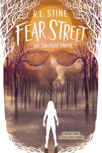 The Surprise Party (Fear Street Book 2) by R.L. Stine (1989)