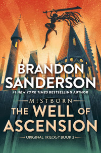 The Well of Ascension (The Mistborn Saga Book 2) by Brandon Sanderson (2007)