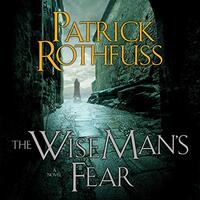 The Wise Man's Fear (The Kingkiller Chronicle Book 2) by Patrick Rothfuss (2011)