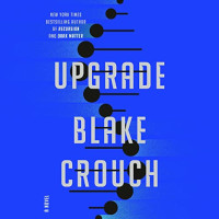 📚 Upgrade by Blake Crouch (2022)
