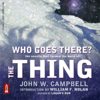 Who Goes There? by John W. Campbell Jr. (1938)